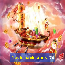 flash back anos 70 80 90 download gratis