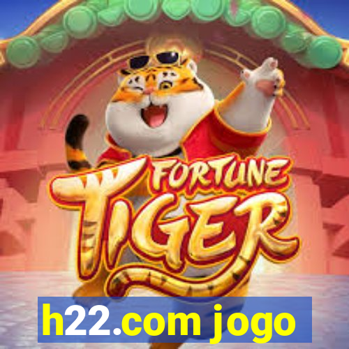 h22.com jogo