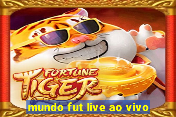 mundo fut live ao vivo