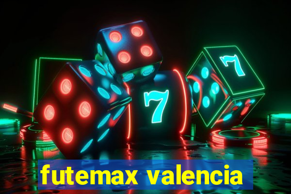 futemax valencia