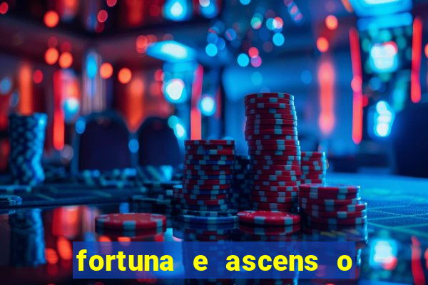 fortuna e ascens o livro pdf grátis