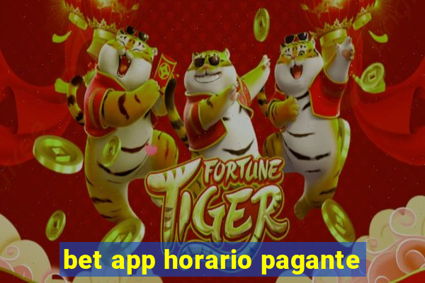 bet app horario pagante