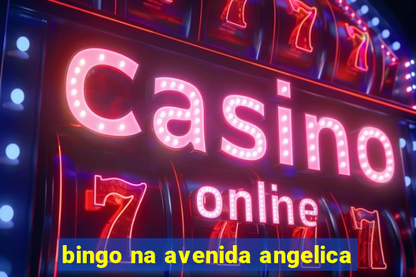 bingo na avenida angelica