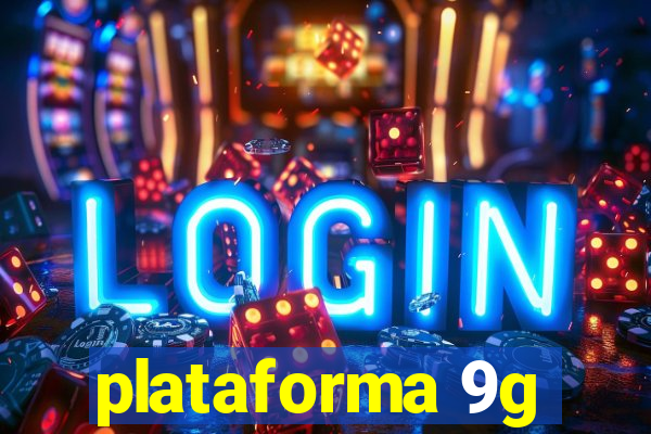 plataforma 9g