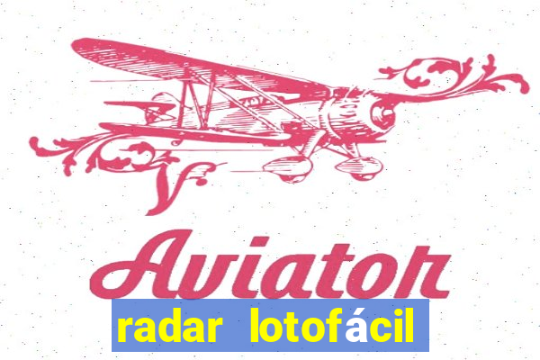 radar lotofácil com br