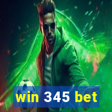 win 345 bet