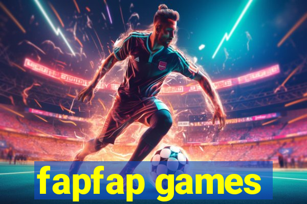 fapfap games