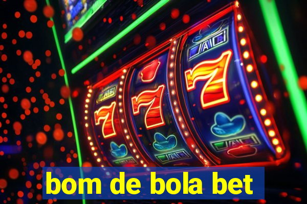 bom de bola bet