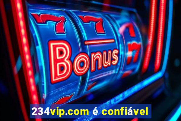 234vip.com é confiável