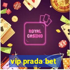 vip prada bet