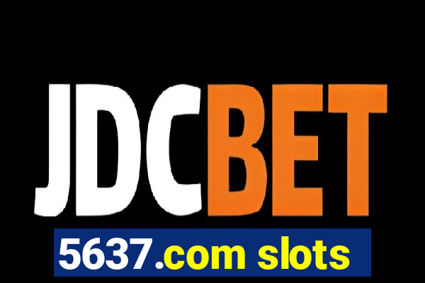 5637.com slots