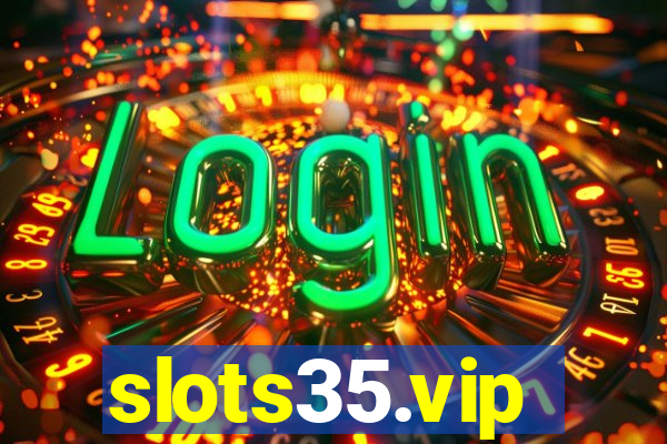 slots35.vip