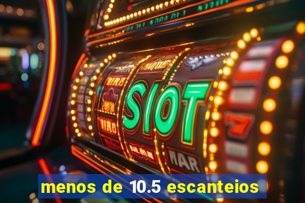 menos de 10.5 escanteios