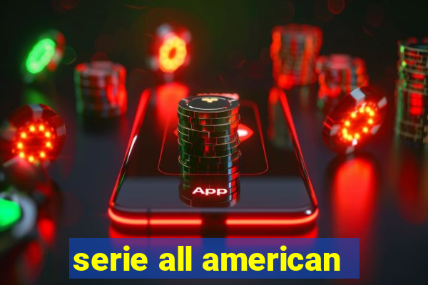 serie all american