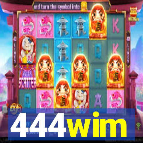 444wim