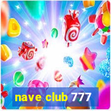 nave club 777