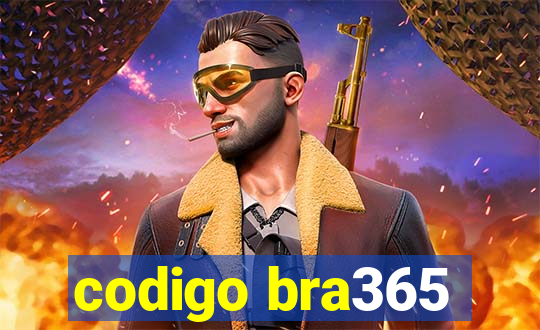 codigo bra365