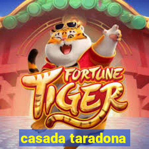 casada taradona