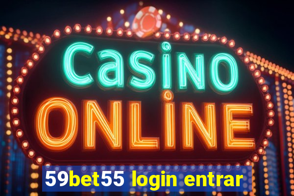 59bet55 login entrar