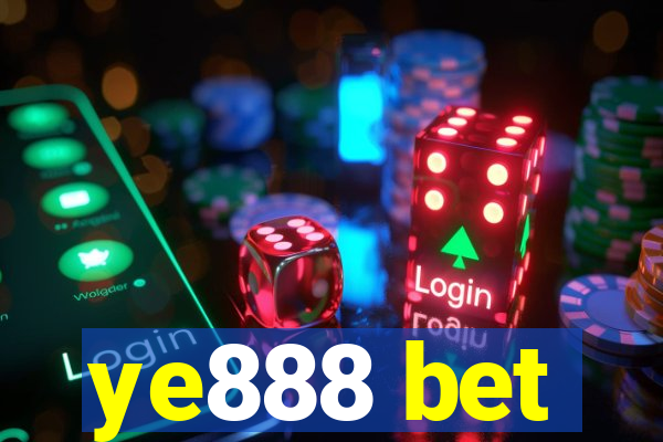 ye888 bet