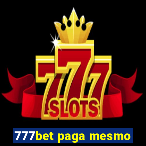 777bet paga mesmo