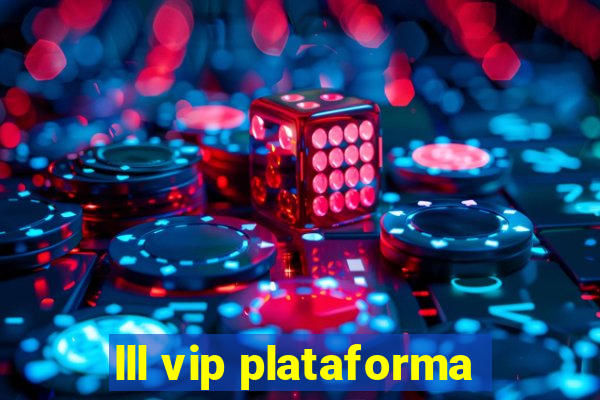 lll vip plataforma