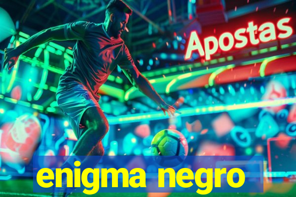 enigma negro