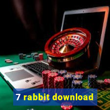 7 rabbit download