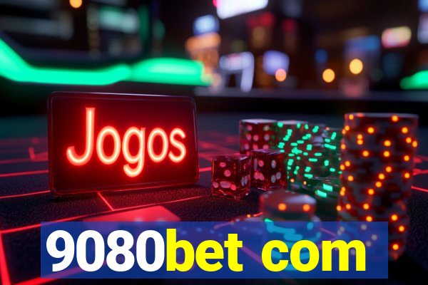 9080bet com