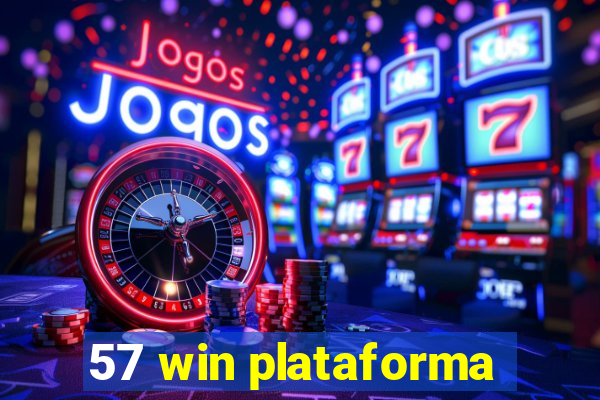 57 win plataforma