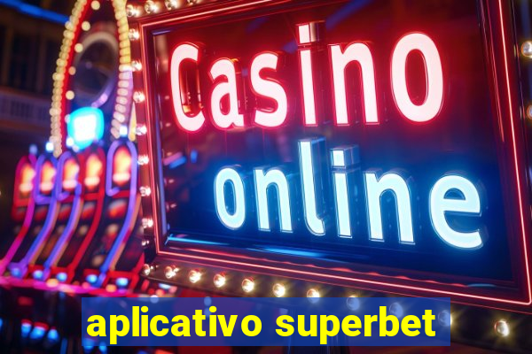 aplicativo superbet