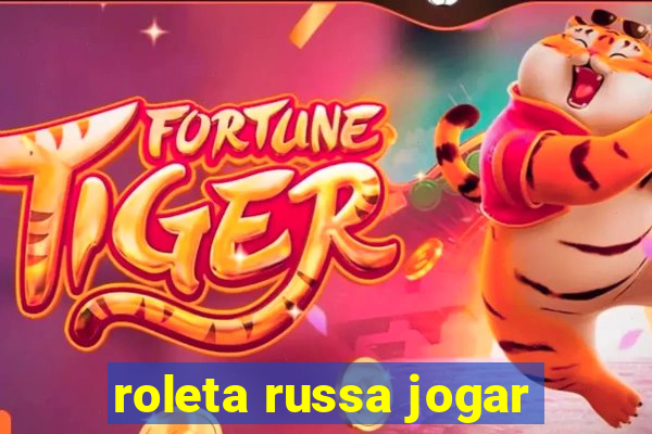 roleta russa jogar