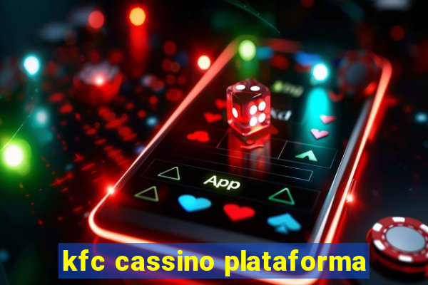 kfc cassino plataforma