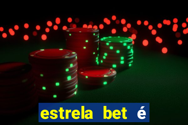 estrela bet é regulamentada no brasil