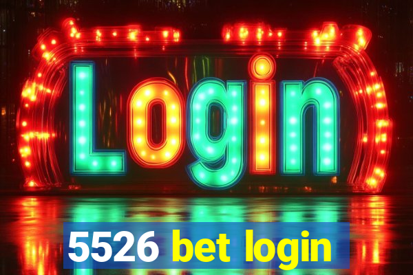 5526 bet login