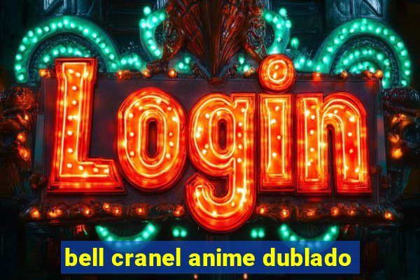 bell cranel anime dublado