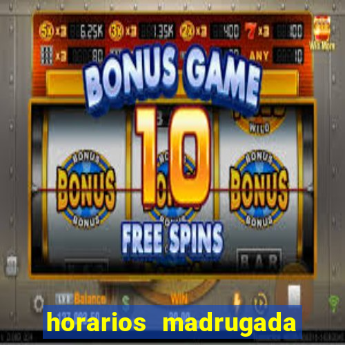 horarios madrugada fortune tiger