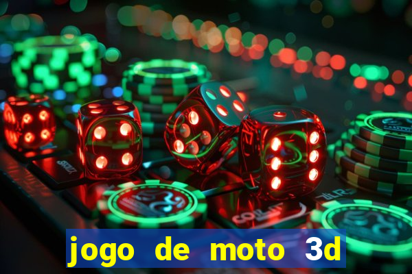 jogo de moto 3d de grau