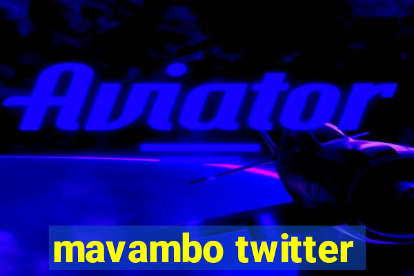 mavambo twitter