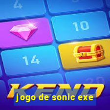 jogo de sonic exe