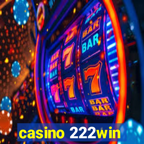 casino 222win