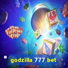 godzilla 777 bet