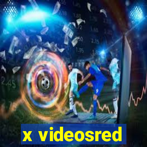 x videosred