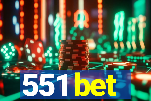 551 bet