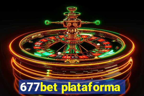 677bet plataforma