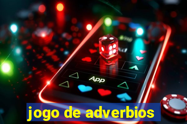 jogo de adverbios