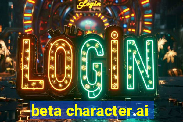 beta character.ai