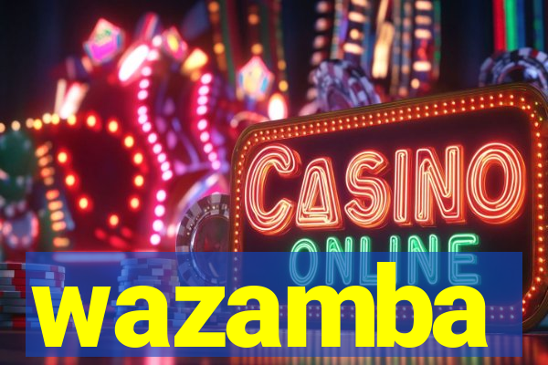 wazamba