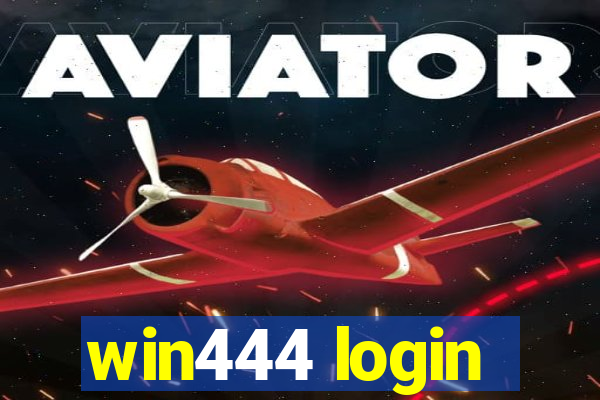 win444 login