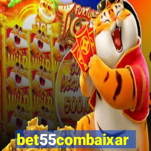 bet55combaixar